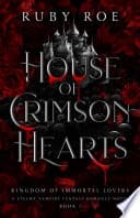 Cover of House of Crimson Hearts by Ruby Roe