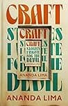 Cover of Craft: Stories I Wrote for the Devil by Ananda Lima