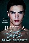 Cover of Just a Taste by Briar Prescott