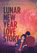 Cover of Lunar New Year Love Story by Gene Luen Yang