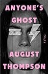 Cover of Anyone's Ghost by August Thompson