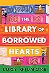 Cover of The Library of Borrowed Hearts by Lucy Gilmore