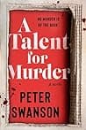 Cover of A Talent for Murder by Peter Swanson
