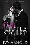 Cover of Dirty Little Secret by Ivy Arnold