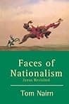 Cover of Faces of Nationalism: Janus Revisited by Tom Nairn