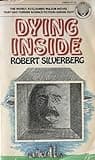 Cover of Dying Inside by Robert Silverberg