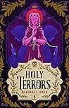 Cover of Holy Terrors by Margaret Owen