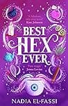 Cover of Best Hex Ever by Nadia El-Fassi