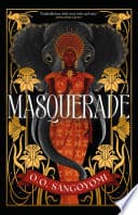 Cover of Masquerade by O.O. Sangoyomi