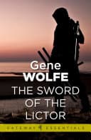 Cover of The Sword of the Lictor by Gene Wolfe