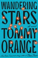 Cover of Wandering Stars by Tommy Orange