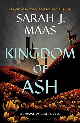 Cover of Kingdom of Ash by Sarah J. Maas