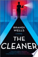 Cover of The Cleaner by Brandi Wells