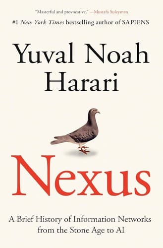 Cover of Nexus: A Brief History of Information Networks from the Stone Age to AI by Yuval Noah Harari