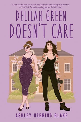 Cover of Delilah Green Doesn't Care by Ashley Herring Blake