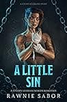 Cover of A Little Sin by Rawnie Sabor