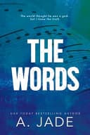 Cover of The Words by Ashley Jade
