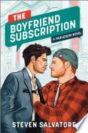 Cover of The Boyfriend Subscription by Steven Salvatore