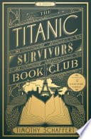 Cover of The Titanic Survivors' Book Club by Timothy Schaffert