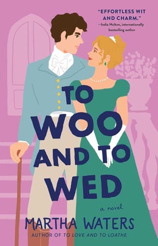 Cover of To Woo and to Wed by Martha Waters