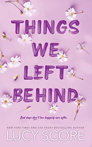 Cover of Things We Left Behind by Lucy Score