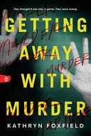 Cover of Getting Away with Murder by Kathryn Foxfield