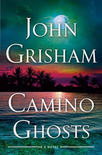 Cover of Camino Ghosts by John Grisham