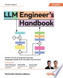 Cover of LLM Engineer's Handbook: Master the Art of Engineering Large Language Models From Concept to Production by Paul Iusztin, Maxime Labonne, Alex Vesa