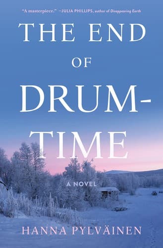 Cover of The End of Drum-Time by Hanna Pylväinen