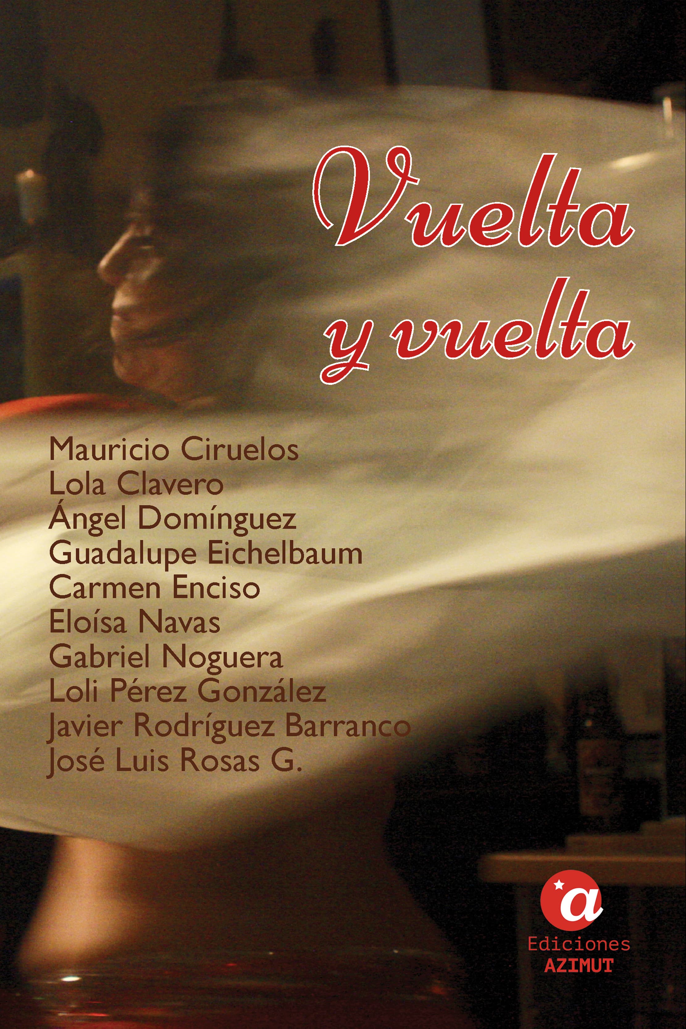 Cover of Vuelta y vuelta