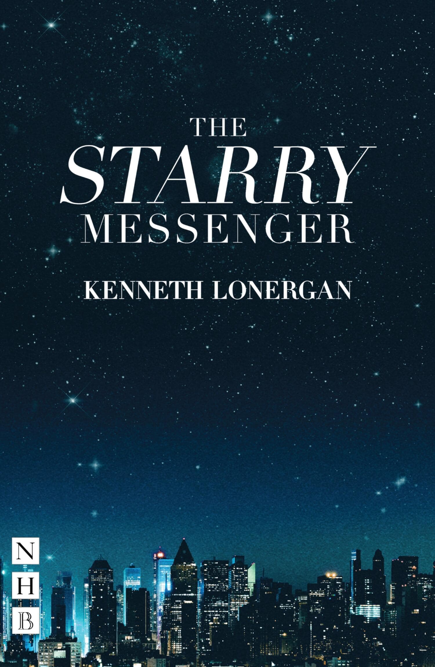 Cover of The Starry Messenger by Kenneth Lonergan
