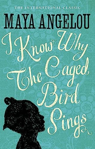 Cover of I Know Why the Caged Bird Sings by Maya Angelou