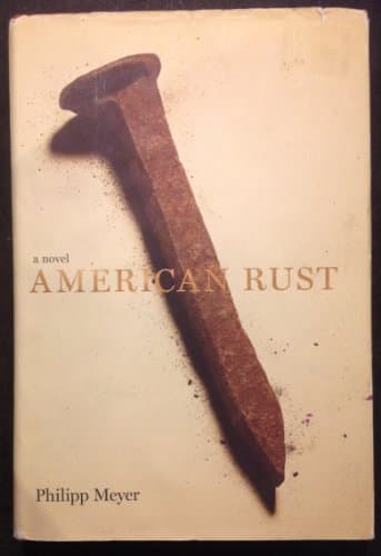 Cover of American Rust by Philipp Meyer