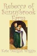 Cover of Rebecca of Sunnybrook Farm by Kate Douglas Wiggin