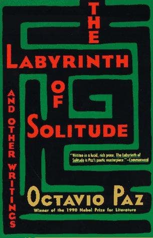 Cover of The Labyrinth of Solitude and Other Writings by Octavio Paz
