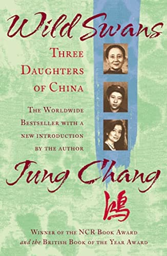 Cover of Wild Swans: Three Daughters of China by Jung Chang