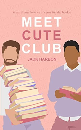 Cover of Meet Cute Club by Jack Harbon