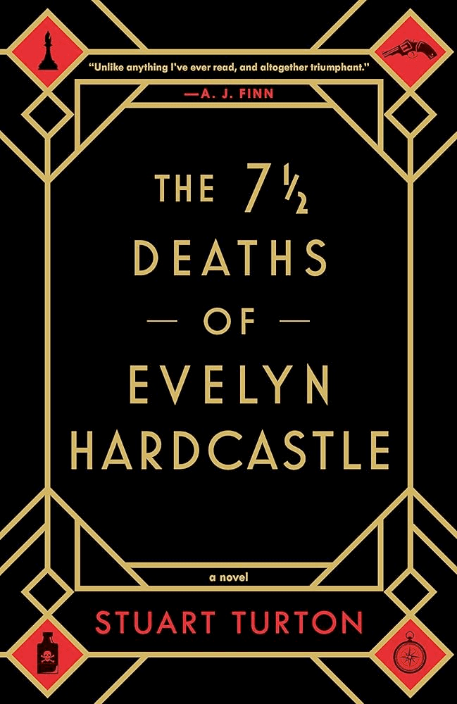 Cover of The 7 1/2 Deaths of Evelyn Hardcastle by Stuart Turton