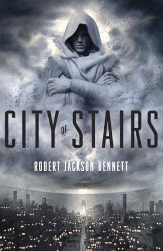 Cover of City of Stairs by Robert Jackson Bennett