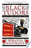 Cover of Black Tudors by Miranda Kaufmann