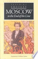 Cover of Moscow to the End of the Line by Venedikt Erofeev