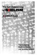 Cover of The Self-Overcoming of Nihilism by Keiji Nishitani
