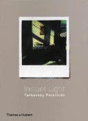 Cover of Instant Light by Andreĭ A. Tarkovskiĭ