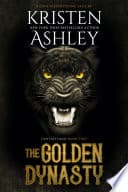Cover of The Golden Dynasty by Kristen Ashley