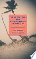 Cover of The Adventures and Misadventures of Maqroll by Alvaro Mutis