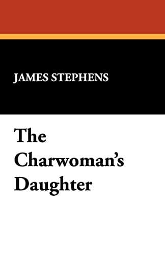 Cover of The Charwoman's Daughter by James Stephens