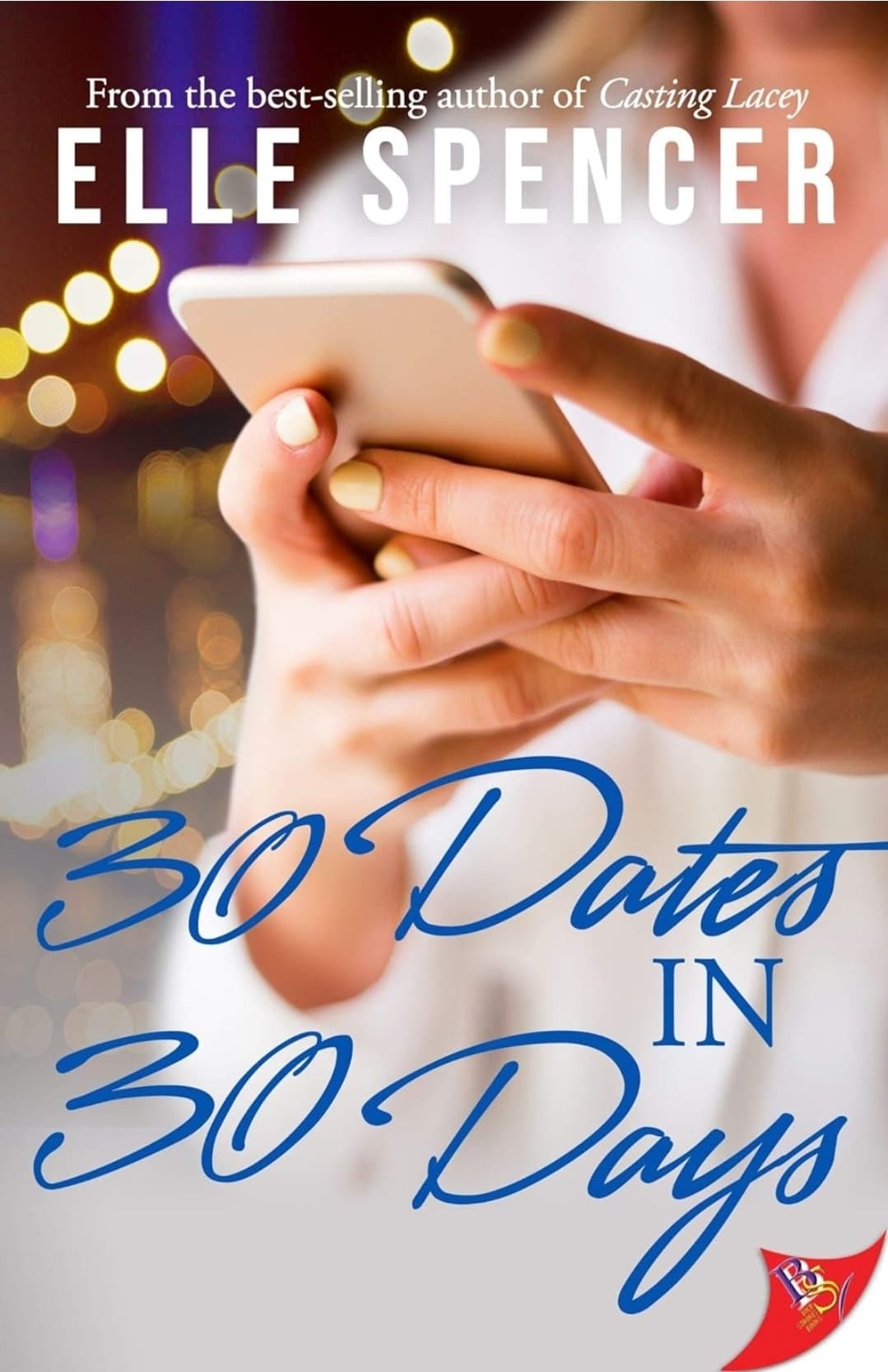 Cover of 30 Dates in 30 Days by Elle Spencer