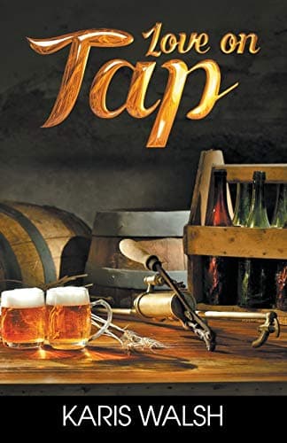 Cover of Love on Tap by Karis Walsh