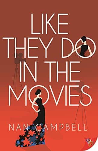Cover of Like They Do in the Movies by Nan Campbell