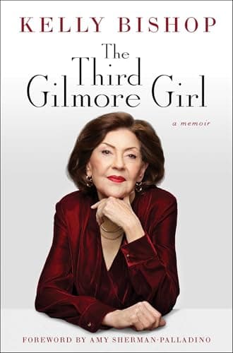 Cover of The Third Gilmore Girl by Kelly Bishop